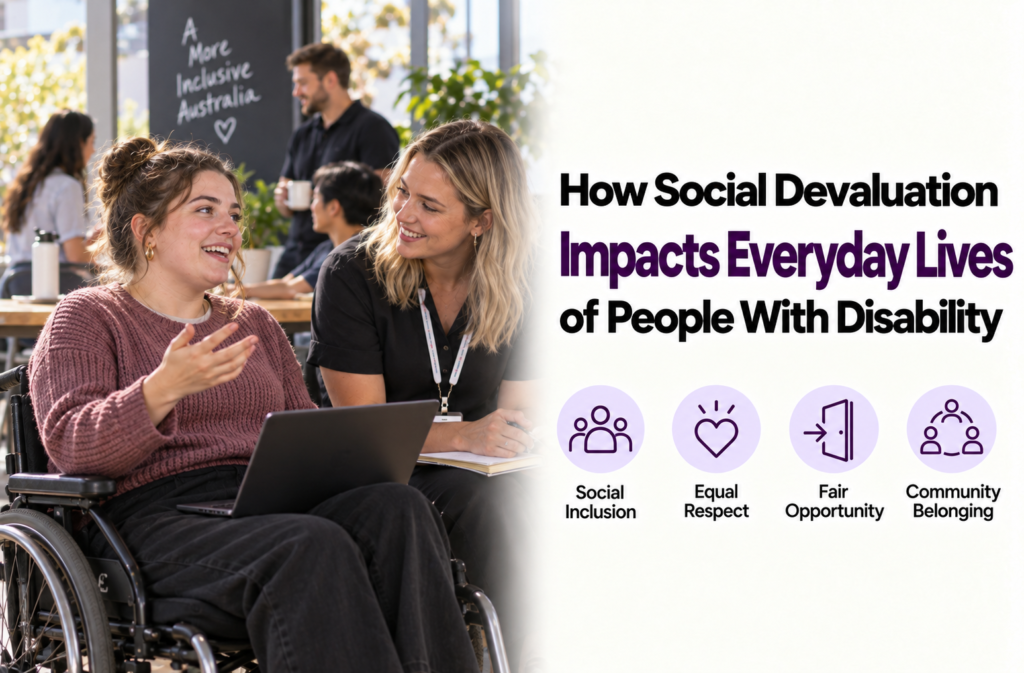 How Social Devaluation Impacts Everyday Lives of People With Disability