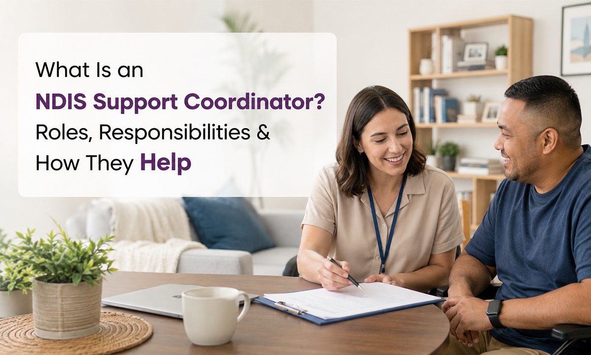 What Is an NDIS Support Coordinator